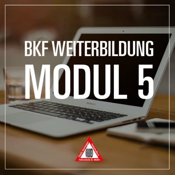 BKF Weiterbildung Modul 5 - Fahrschule Muelln
